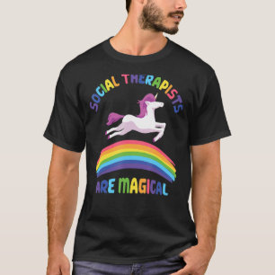 Therapist Are Magical Unicorn Social Therapist T-Shirt