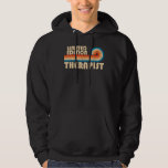 THERAPIST Funny Job Title Profession Birthday Work Hoodie<br><div class="desc">THERAPIST Funny Job Title Profession Birthday Worker</div>