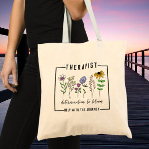 Therapist Help with journey-Determination to Bloom Tote Bag