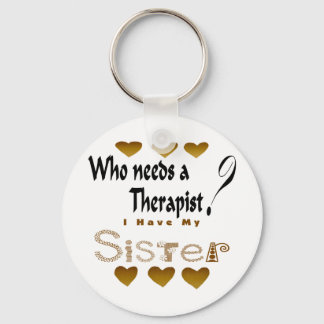 Therapist Sister Key Ring