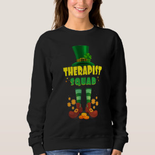 Therapist Squad Funny Irish St Patrick Day Sweatshirt