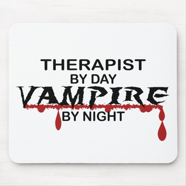 Therapist Vampire by Night Mouse Pad (Front)