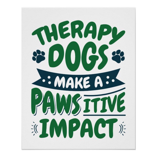 Therapy Dogs Make a Pawsitive Impact Paw Print (Front)