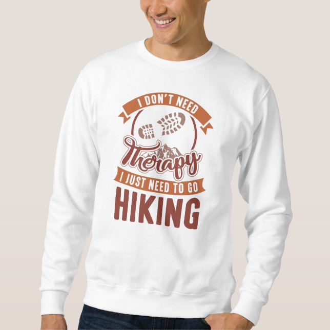 Therapy Hiking Sweatshirt (Front)