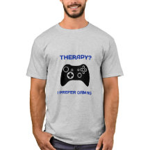 Therapy...I Prefer Gaming Gamer Therapy