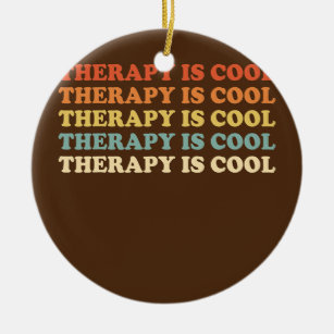 Therapy Is Cool Aesthetic Trendy Mental Health Ceramic Tree Decoration