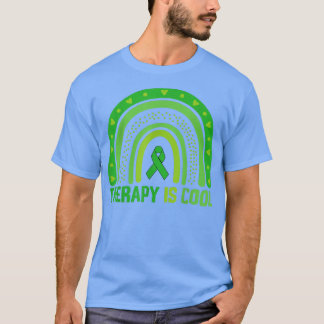 Therapy Is Cool Mental Health Awareness Rainbow Gr T-Shirt