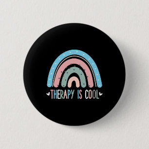 Therapy Is Cool Mental Health Awareness Therapist 6 Cm Round Badge