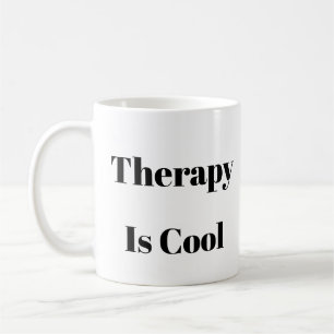 Therapy Is Cool Mug – Personalized Mental Health
