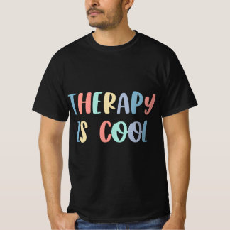 Therapy Is Cool T-Shirt