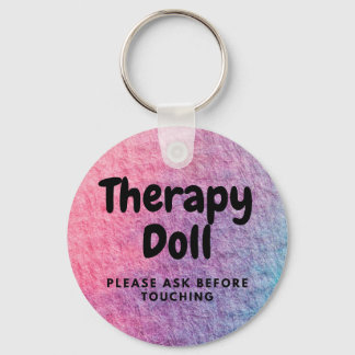 Therapy Reborn Keychain Please Ask Before Touching