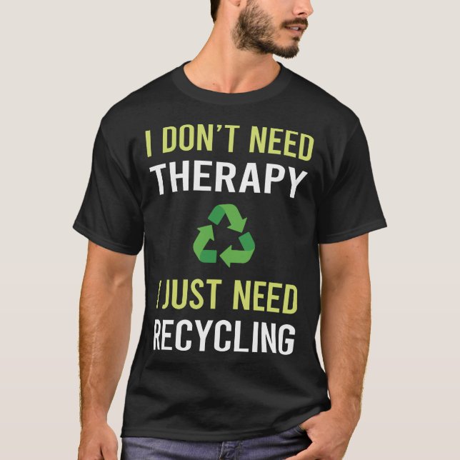 Therapy Recycling Recycle T-Shirt (Front)