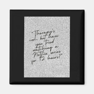 Therapy’s Cool  Magnet