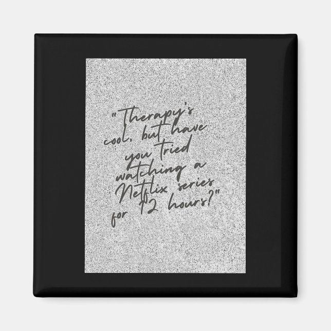 Therapy’s Cool  Magnet (Front)