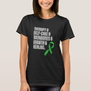 Therapy Self Care Mental Health Awareness Green Gr T-Shirt