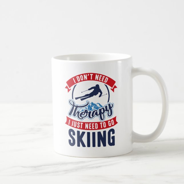 Therapy Skiing Coffee Mug (Right)