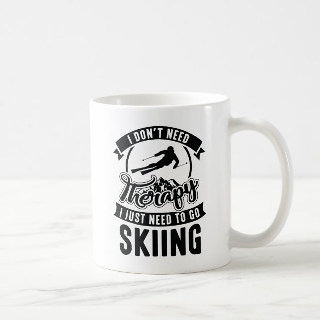 Therapy Skiing Coffee Mug (Right)
