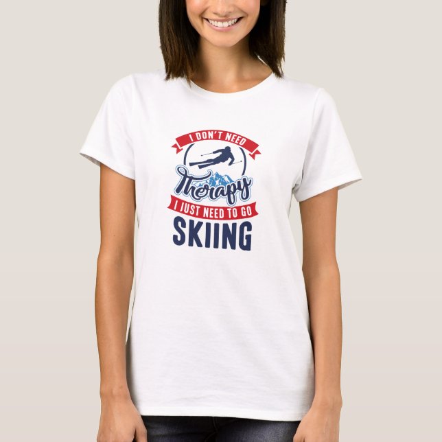 Therapy Skiing T-Shirt (Front)
