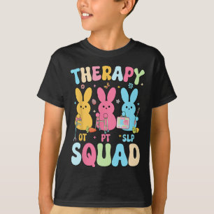 Therapy Squad Easter Day Slp Ot Pt Bunny Eggs Ther T-Shirt