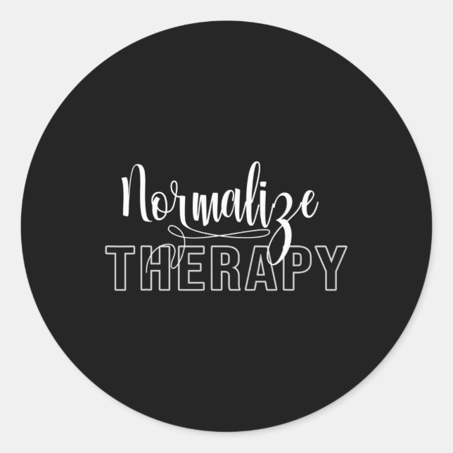 Therapy Statement Support Mental Health Problems  Classic Round Sticker (Front)