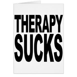 Therapy Sucks