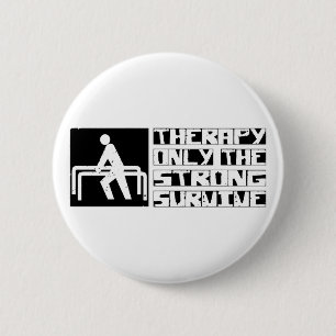 Therapy Survive 6 Cm Round Badge
