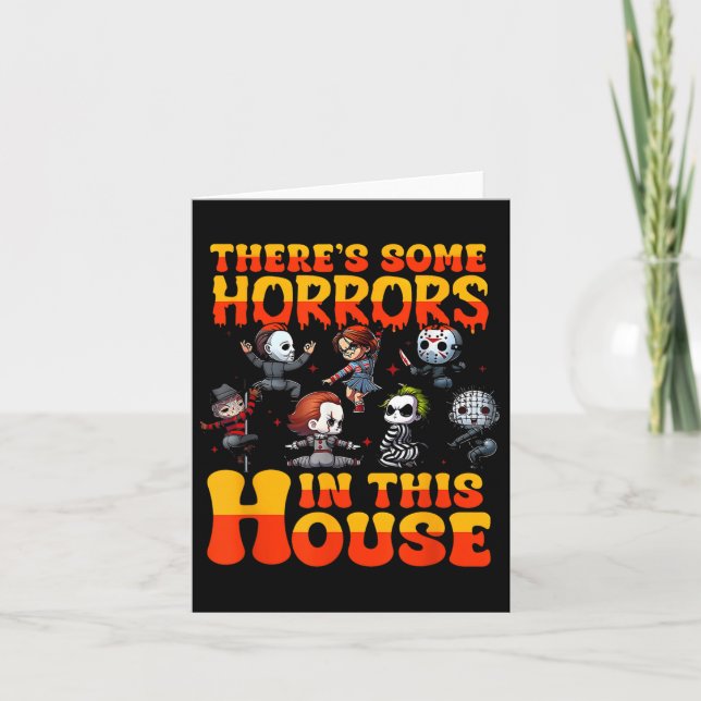 There's Some Horrors In This House Funny Horro Card (Front)