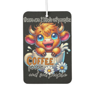 There Are 2 Kinds of People Coffee People and Sad Car Air Freshener