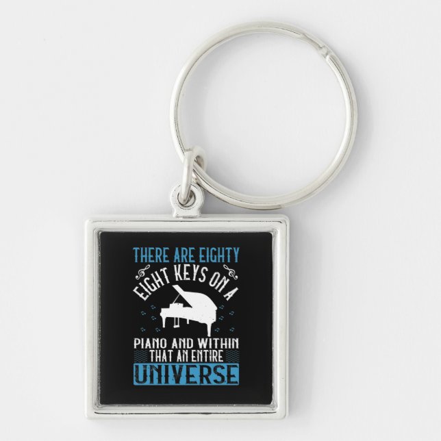 There Are Eighty-Eight Keys On A Piano And Within Key Ring (Front)