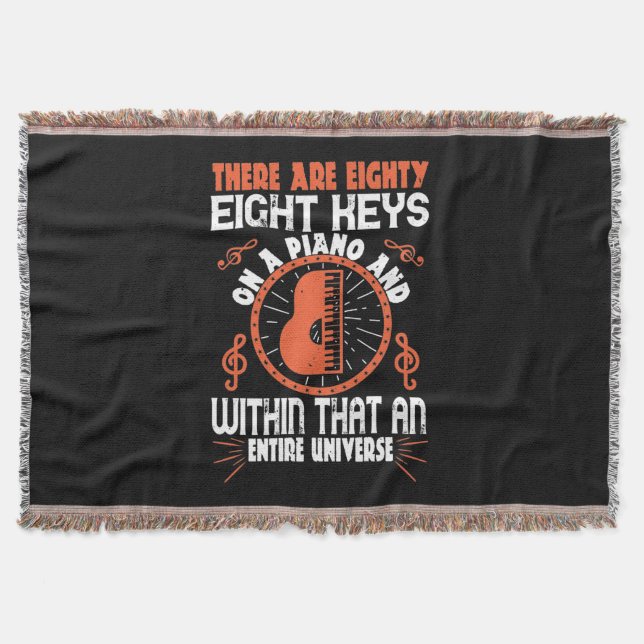 There Are Eighty-Eight Keys On A Piano Throw Blanket (Front)
