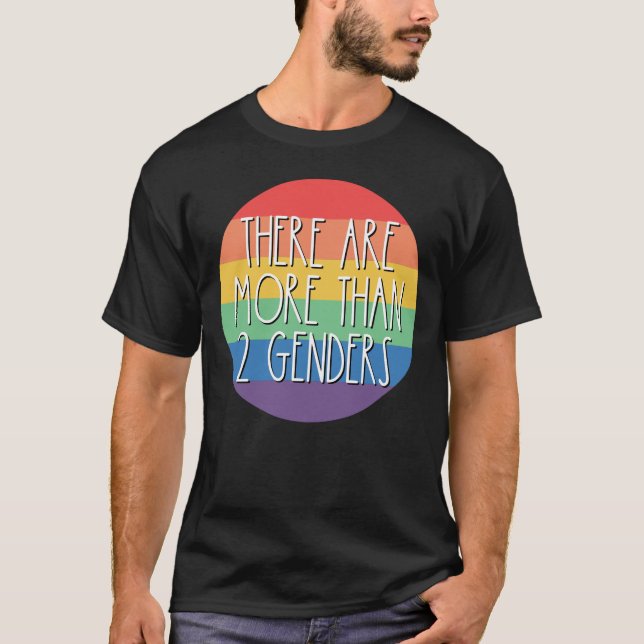 There Are More Than 2 Genders Rainbow LGBTQ T-Shirt (Front)
