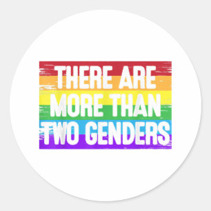 There Are More Than 2 Genders T Shirt Two Gift Men Classic Round Sticker