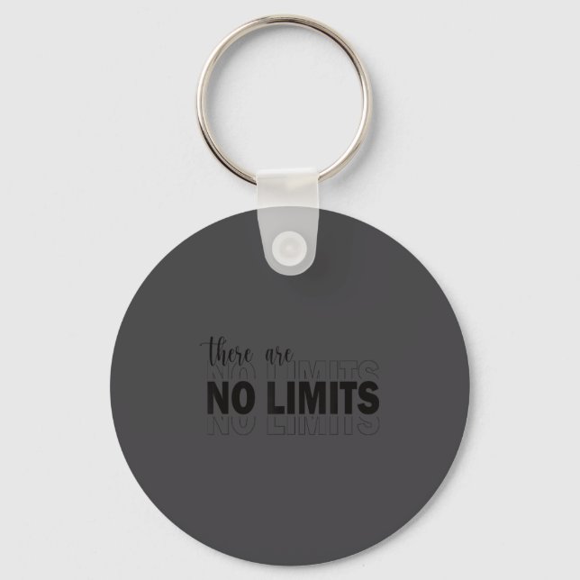There Are No Limits Mindset Motivation Black  Key Ring (Front)