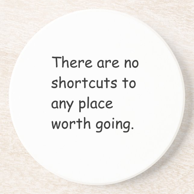 There Are No Shortcuts Coaster (Front)