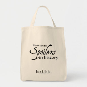 There are no spoilers in history - Grocery Tote Bag