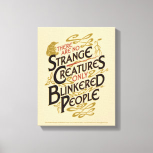 There Are No Strange Creatures Canvas Print