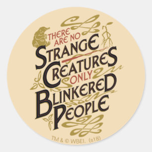 There Are No Strange Creatures Classic Round Sticker