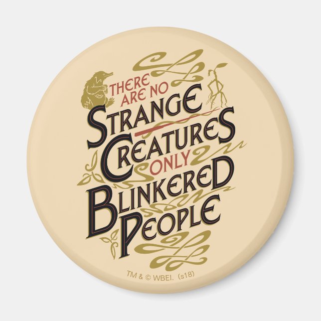 There Are No Strange Creatures Magnet (Front)