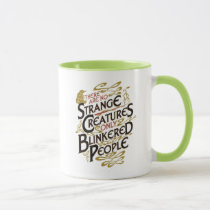 There Are No Strange Creatures Mug
