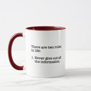 There Are Two Rules In Life Funny Saying Mug