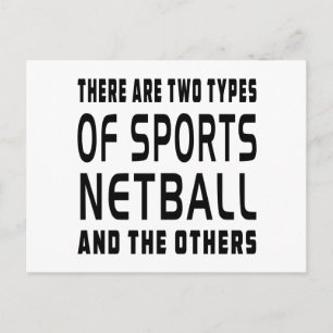 There Are Two Types Of Sports Netball Postcard