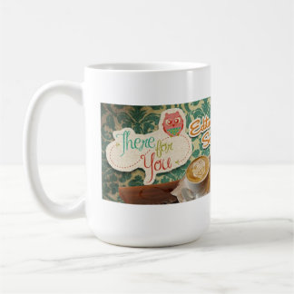 There For You Mug