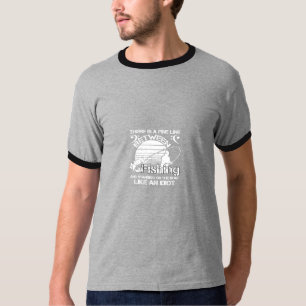 there is a fine line between fishing and standing T-Shirt