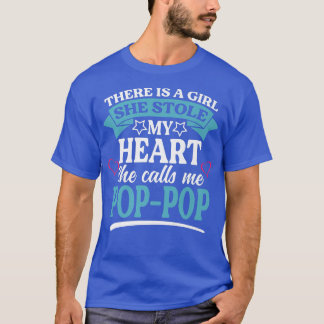 There Is A Girl She Stole My Heart She Calls Me Po T-Shirt