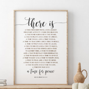 There Is A Time For Everything, Ecclesiastes 3:1-8 Poster