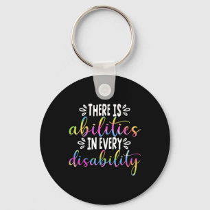 There Is Ability In Every Disability Awareness Spe Key Ring