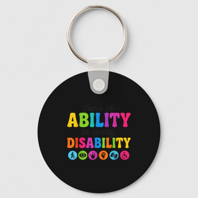 There Is Ability In Every Disability Inclusion Quo Key Ring (Front)