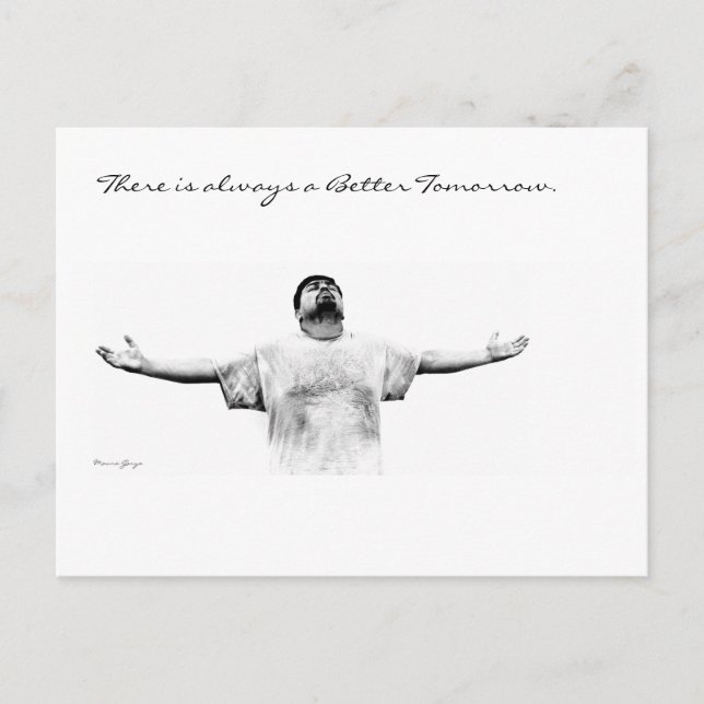 There is always a better tomorrow postcard (Front)