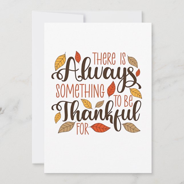 There is always something to be thankful for invitation (Front)