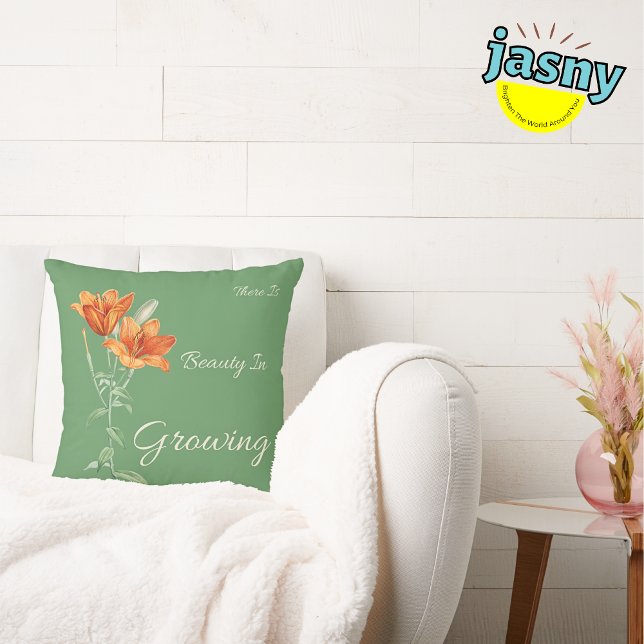 There is Beauty In Growing Floral Tiger Lillies Cushion (Creator Uploaded)